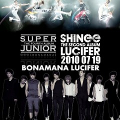 Super Junior & Shinee - Bonamana Lucifer Remix  Mashup