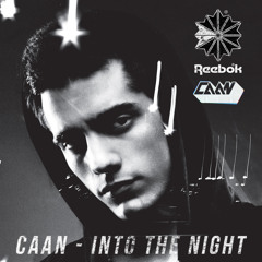 CAAN - INTO THE NIGHT