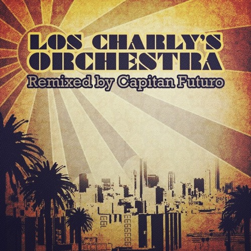 Los Charly's Orchestra - Jumping with Symphony  Sid (Remix by Capitan Futuro)