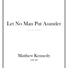 Let No Man Put Asunder