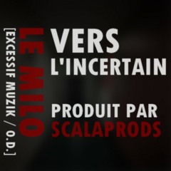 LeMilo - Vers L'Incertain