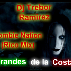 Zombie Nation (Rico Mix) - Dj TreborRamirez - Grandes de la costa