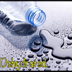 "Dehydrated" - Durand Bernarr