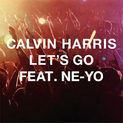 Calvin Harris feat. Ne-Yo - Let's Go (Robbie Scott Radio Edit)