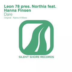 Leon 78 pres. Northia feat. Hanna Finsen - Dare (Original Mix)