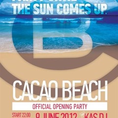 Kas DJ & Boogie @ Cacao Beach Official Opening