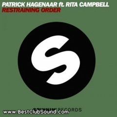(*) Patrick Hagenaar feat Rita Campbell - 'Restraining Order' (Spinnin' Records)