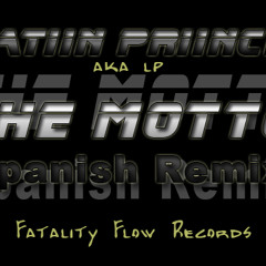 Drake ft Latiin Priince aka Lp - Motto (Unreleased Spanish Remix)