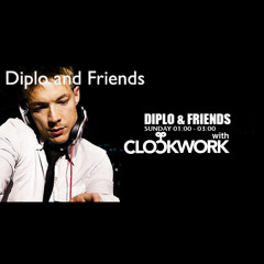 Clockwork - Diplo & Friends BBC Radio 1 Mix ***Free Download***