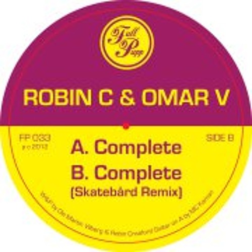 Robin C & Omar V - (Complete Skatebård rmx) - Full Pupp 12"