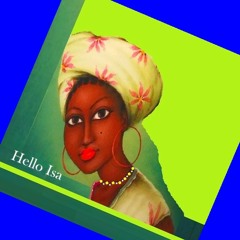 Hello Isa - by Santigi Elmer B.