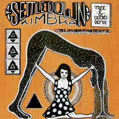 Kimbra - Settle Down (tree & docko resherm)