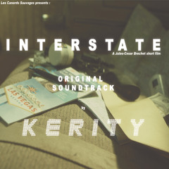 KERITY    -    Undisclosed > released for the short film " Interstate "