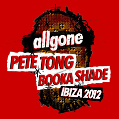 All Gone Ibiza 2012 - Mixed by Pete Tong and Booka Shade (Pete Mix Sampler)