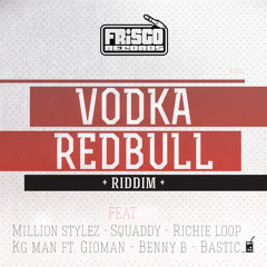 03 Vodka Redbul riddim - Richie Loop - Vodka (Frisco Records)