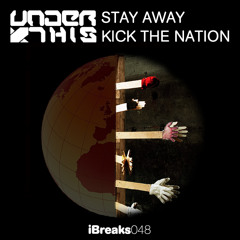 Under This - Stay Away [iBreaks Records] - OUT NOW!!!