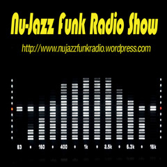Nu-Jazz Funk Radio Show Podcast 1-19 June 11 2012