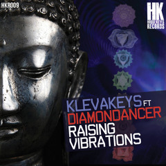 KlevaKeys feat Diamondancer - Raising Vibrations (Snippets)