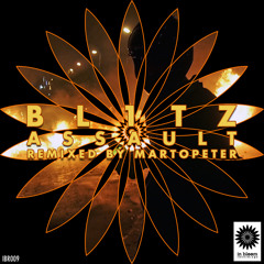Bl1tz - Assault (MartOpetEr Remix) OUT NOW ON ALL GOOD ONLINE SELLERS !!!!