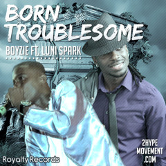 Boyzie Ft Luni Spark Born Troublesome {Grenada Soca 2012}