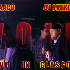 DJ Maaco & DJ Overdose Live In Glasgow