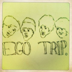 Ego Trip - California Gurls