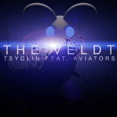 deadmau5 feat. Chris James - The Veldt (Tsyolin Remix feat. Aviators)