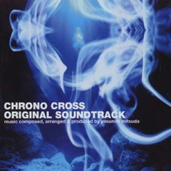 Chrono Cross OST - The Dream That Time Dreams