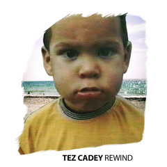 Tez Cadey - The Fake Slide