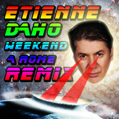 ETIENNE DAHO - WEEKEND A ROME (VICIOUS DAWG REMIX)