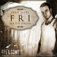 Jørn Jeezy - Fri (Med Lisa Tverrå Johnsen) Prod. Simen Sveberg