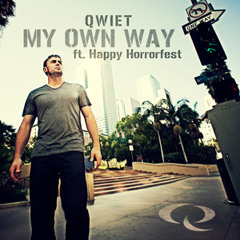 My Own Way (feat. Happy Horrorfest)