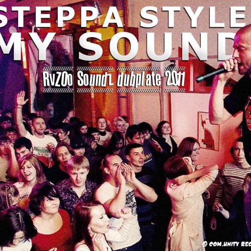 Steppa Style - My Sound