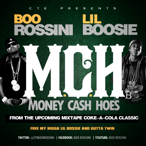 Boo Rossini ft. Lil Boosie - M.C.H. (Money Cash Hoes)