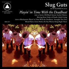 Slug Guts - Stranglin' You Too