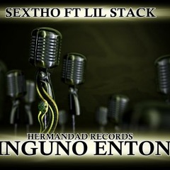 HR Music Inc. Sextho Ft Lil Stack - Ninguno Entona