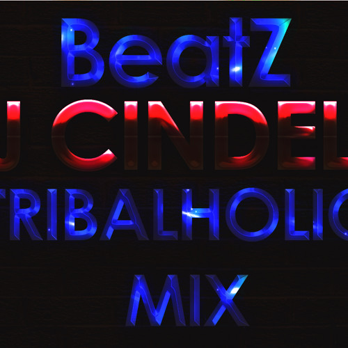 BeatZ (Dj Cindel's Tribaholic Mix)