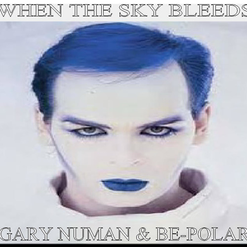 When the sky bleeds - A Remix of a Gary Numan Song