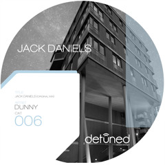Dunny - Jack Daniels (Original Mix)[Detuned Recordings]