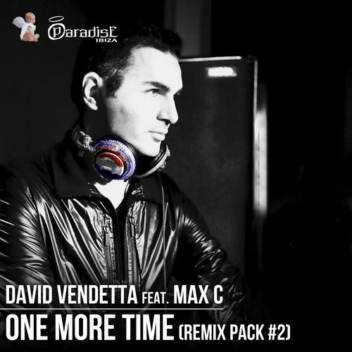 David Vendetta ft Max C - One more time (Loic Penillo & Matthias Ka rmx)