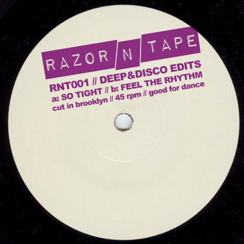 FEEL THE RHYTHM // Deep&Disco Edits // Razor-N-Tape 001 - 112KBPS PREVIEW!!