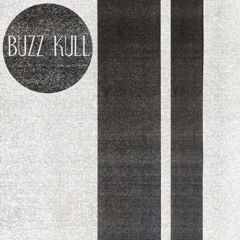 I Disappear - Buzz Kull