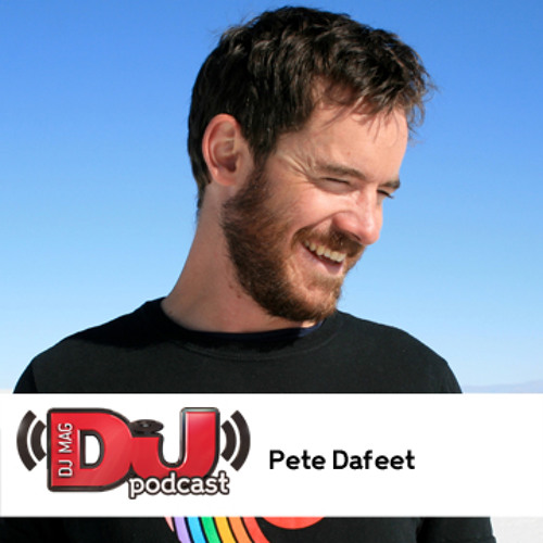 DJ Weekly Podcast: Pete Dafeet