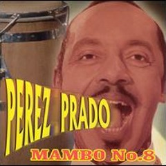 Perez Prado - Mambo No.8 (Tonina Remix)