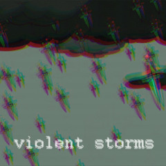 Arkatronix - Violent Storms