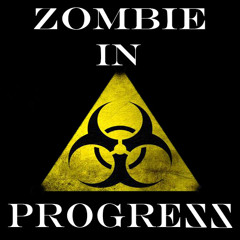 ZOMBIE IN PROGRESS  (VOICES) FREE D/L