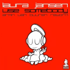 Laura Jansen - Use Somebody (Armin van Buuren vs. F-6 Rework) (DOWNLOAD IN DESCRIPTION)