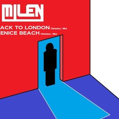 MiLen - Venice Beach (Original Mix)2012 (Preview)