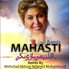 Mahasti (Remix Hamid Mohammadi & Mehrdad Abbasi)