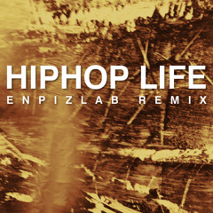 HIPHOP LIFE (Enpizlab REMIX) track by 親指フリック(free DL: http://www.mediafire.com/?92g1jvk57q7pddz)